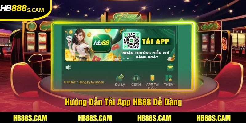 Tải App HB88 - Các Bước Thực Hiện Đơn Giản Cho Bạn 1 Hướng Dẫn Tải App HB88 Dễ Dàng